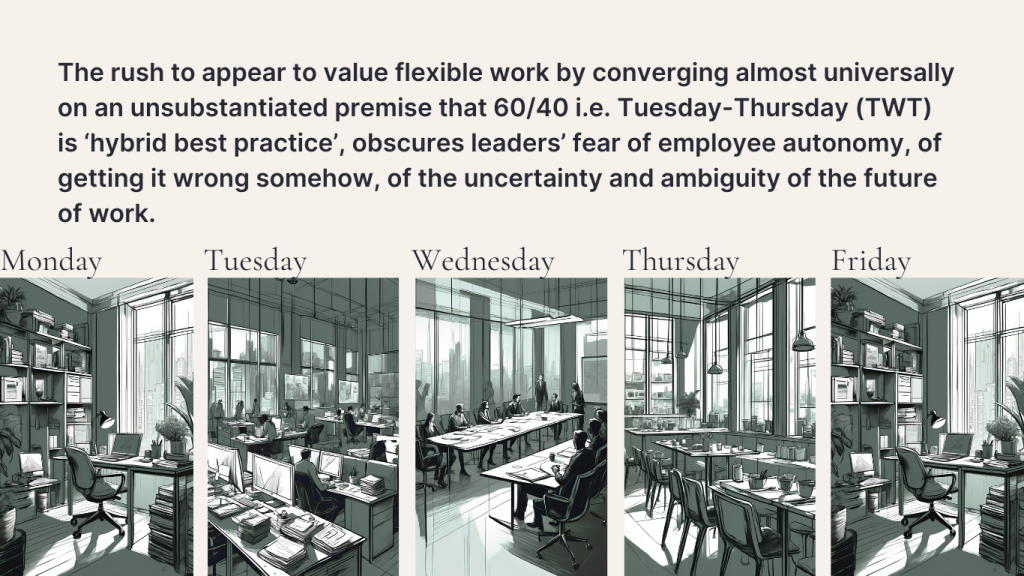 Flexible work policies rapidly removed ambiguity by removing flexibility